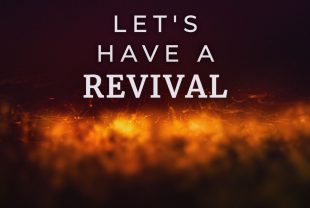 The time for revival